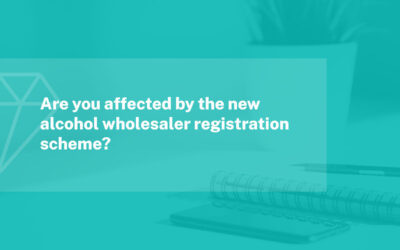 Are You Affected By The New Alcohol Wholesaler Registration Scheme?