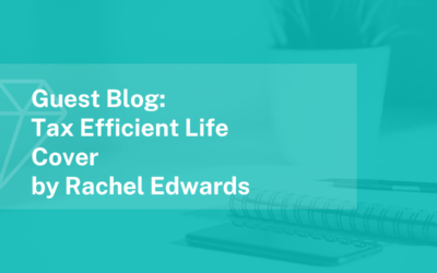 Business Owners: Are You Missing Out on Tax-Efficient Life Cover?