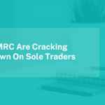 HMRC are Cracking Down On Sole Trader Expenses